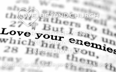 Day 92 Love your Enemy