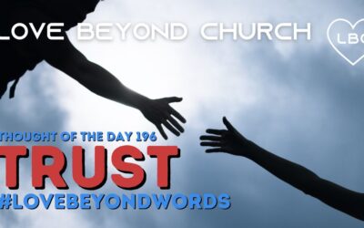Day 196 Trust