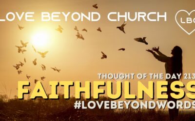 Day 213 Faithfulness