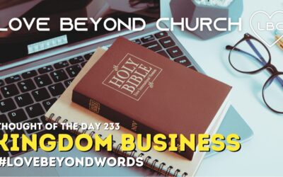 Day 233 Kingdom Business