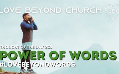 Day 228 Power of Words