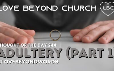 Day 244 Adultery (part 1)