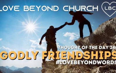 Day 248 Godly Friendships