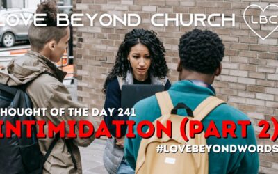 Day 241 Intimidation (part 2)