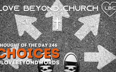 Day 246 Choices