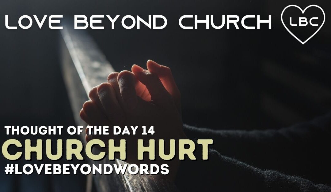 Day 14 Church Hurt