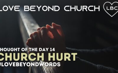 Day 14 Church Hurt