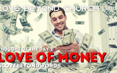Day 2 Love of Money