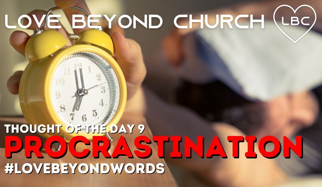 Day 9 Procrastination