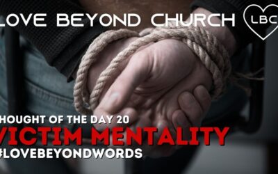 Day 20 Victim Mentality