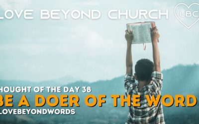 Day 38 Be A Doer Of The Word