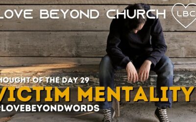 Day 29 Victim Mentality