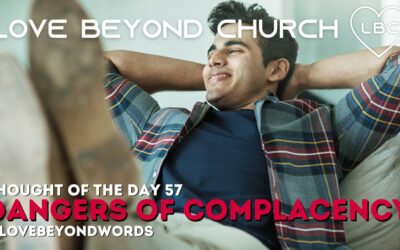 Day 57 Dangers of Complacency
