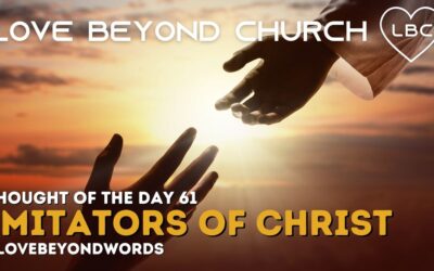 Day 61 Imitators of Christ