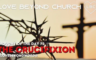 Day 75 The Crucifixion