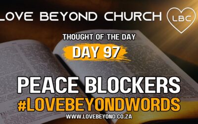 Day 97 Peace Blockers