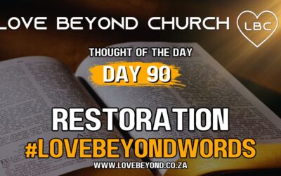 Day 90 Restoration