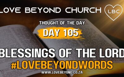 Day 105 Blessings of the Lord