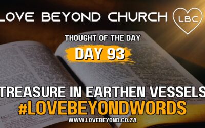 Day 93 Treasure in Earthen Vessels