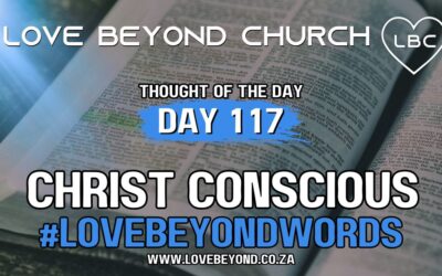 Day 117 Christ Conscious