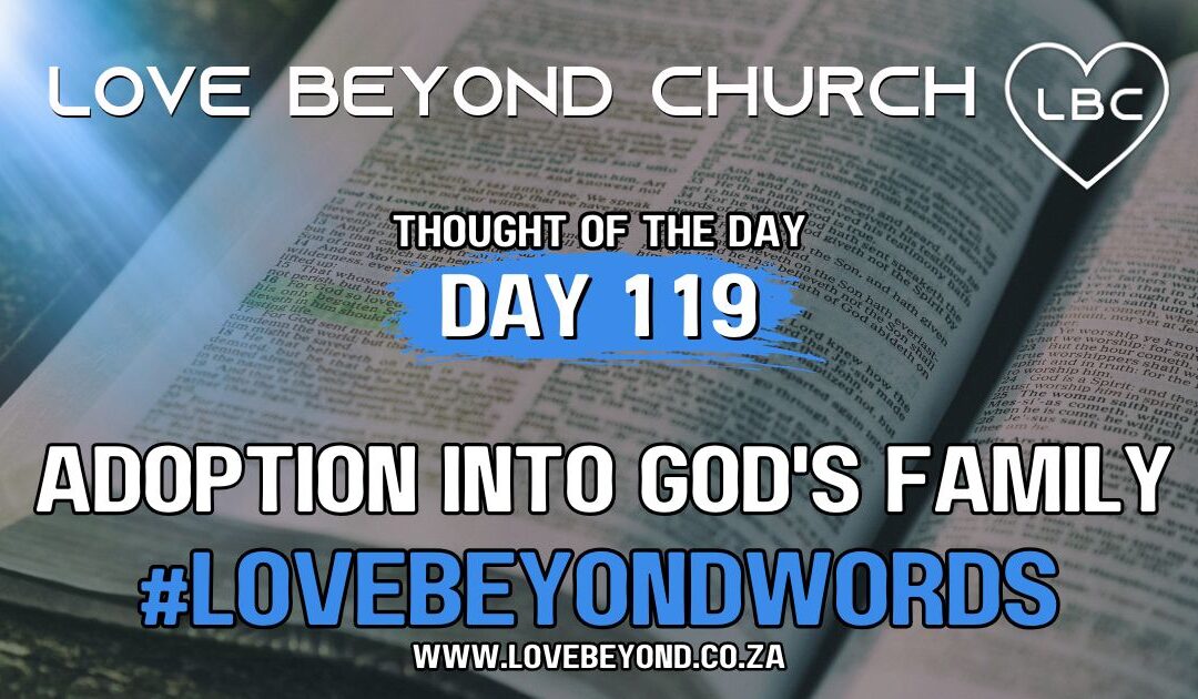 Day 119 Adoption into God’s Family