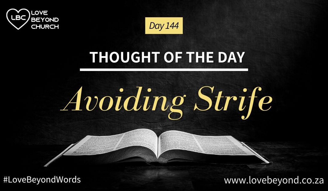 Day 144 Avoiding Strife