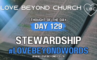Day 129 Stewardship