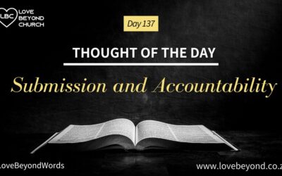 Day 137 Submission and Accountability