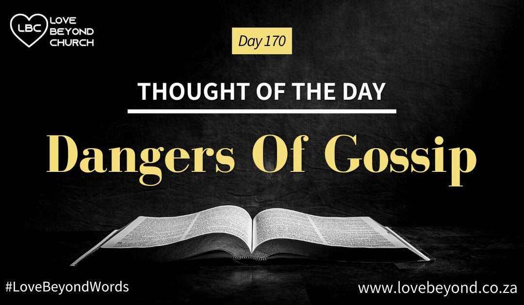 Day 170 Dangers Of Gossip