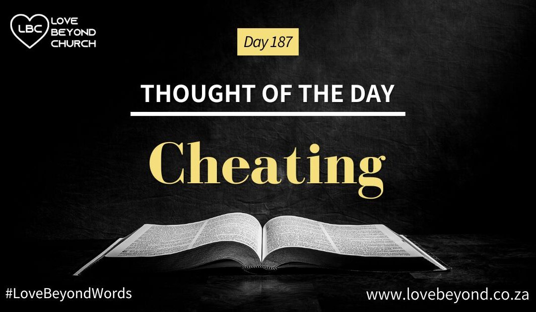 Day 187 Cheating