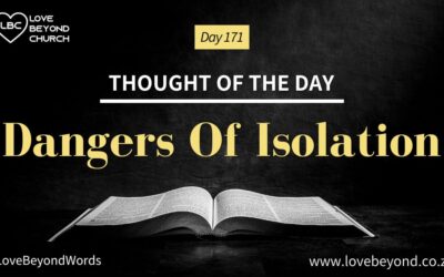 Day 171 Dangers Of Isolation