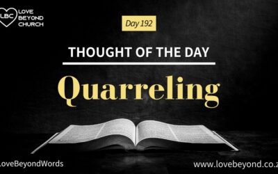 Day 192 Quarreling