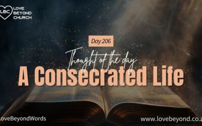 Day 206 A Consecrated Life