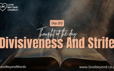 Day 202 Divisiveness And Strife