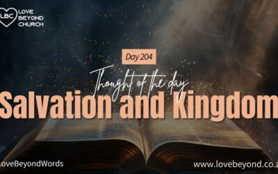Day 204 Salvation and Kingdom