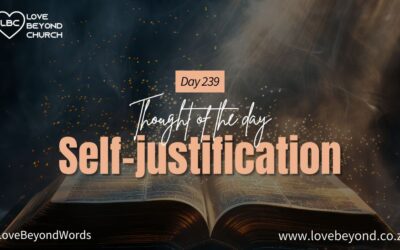 Day 239 Self-justification