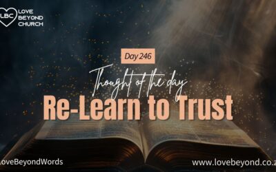 Day 246 Re-Learn to Trust