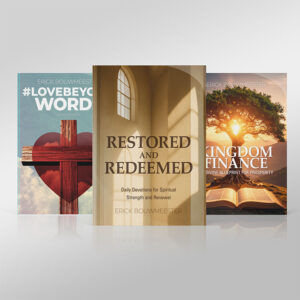 Apostle Erick Bouwmeester Book Bundle - Restored and Redeemed, Kingdom Finance, Love Beyond Words.