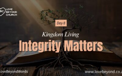 Day 8 Integrity Matters