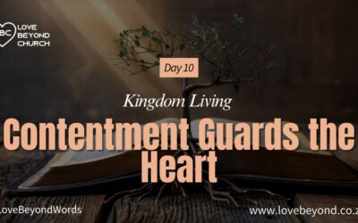 Day 10 Contentment Guards the Heart