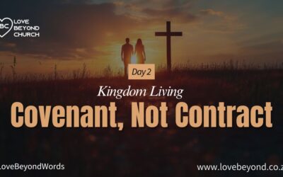 Day 2 Covenant, Not Contract