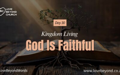 Day 30 God Is Faithful