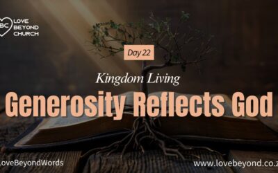 Day 22 Generosity Reflects God