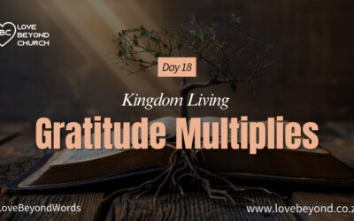 Day 18 Gratitude Multiplies