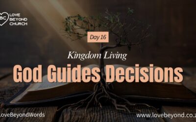 Day 16 God Guides Decisions