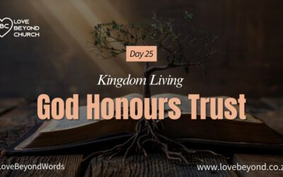 Day 25 God Honours Trust