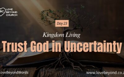 Day 23 Trust God in Uncertainty