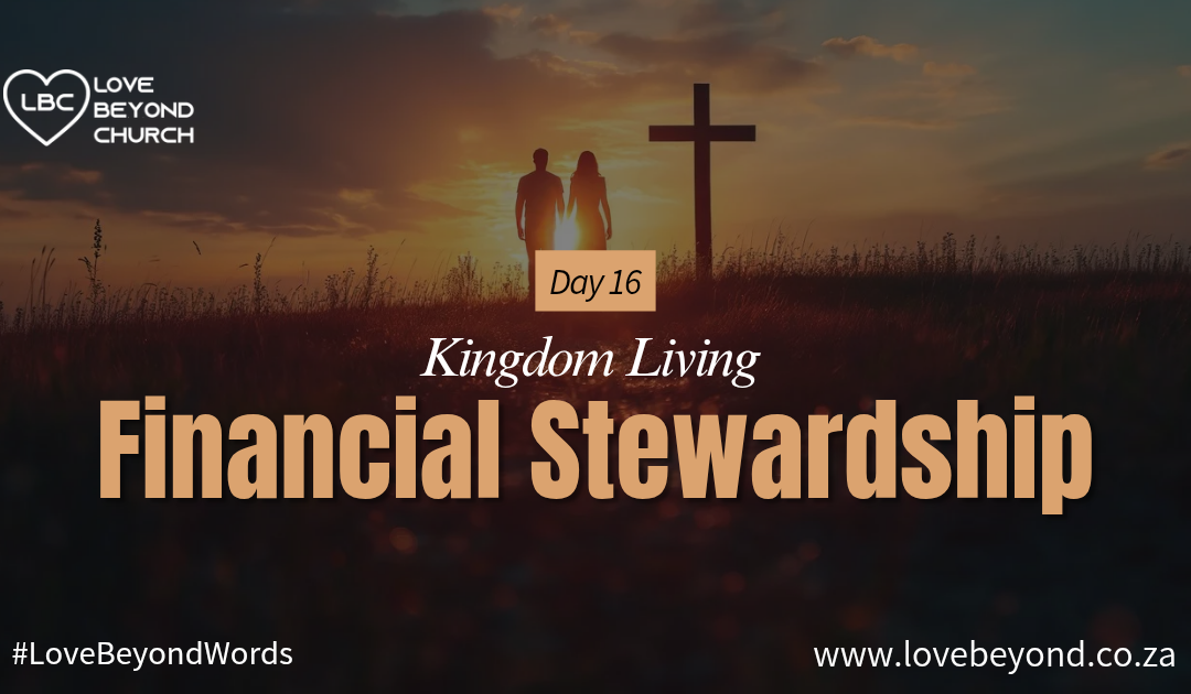 Day 16: Financial Stewardship