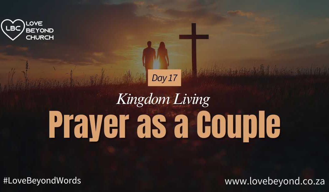 Day 17: Prayer as a Couple
