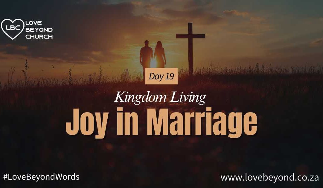 Day 19: Joy in Marriage